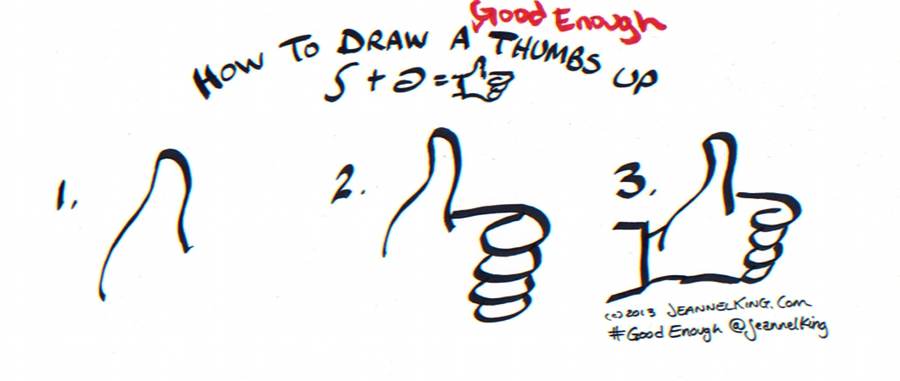 jeannelking.com | How To Draw a Good Enough "Thumbs Up"